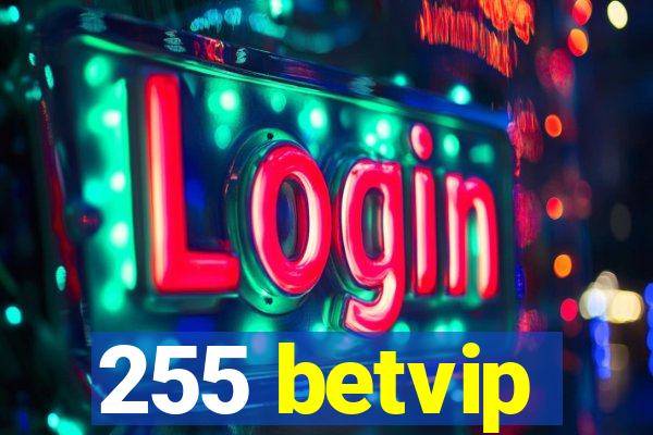 255 betvip